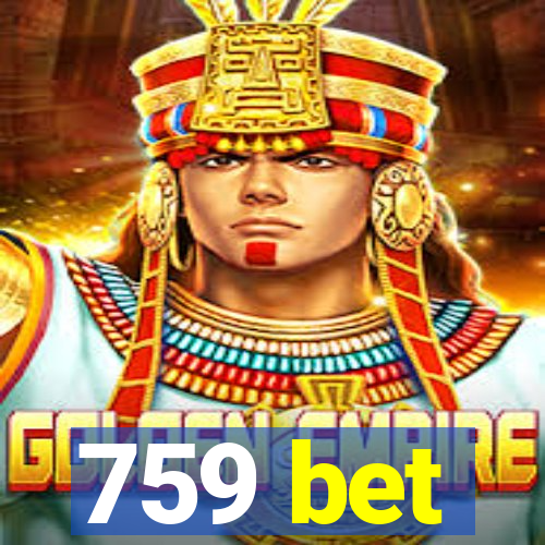 759 bet