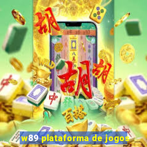 w89 plataforma de jogos