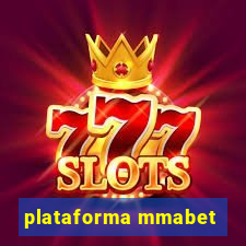 plataforma mmabet