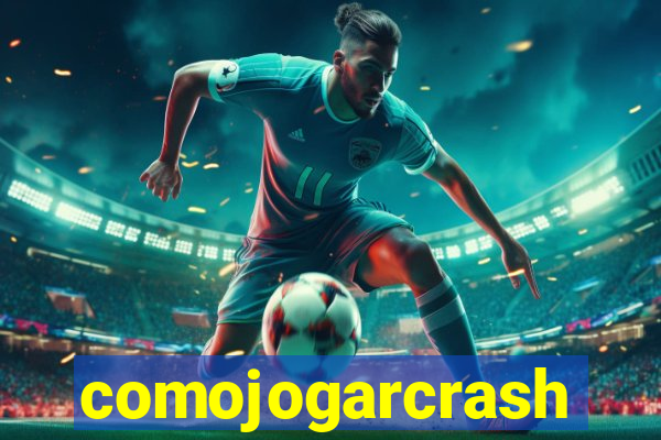 comojogarcrash