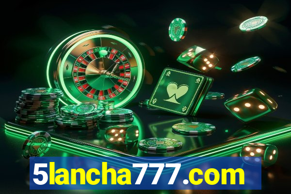 5lancha777.com