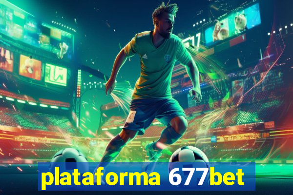 plataforma 677bet