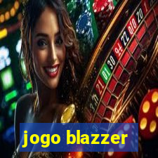 jogo blazzer