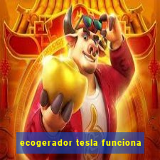 ecogerador tesla funciona