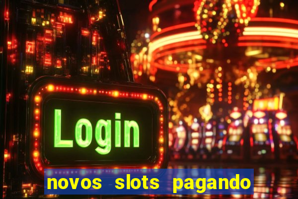 novos slots pagando no cadastro