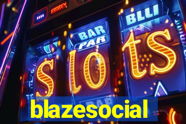 blazesocial