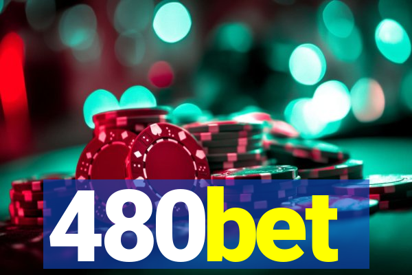 480bet