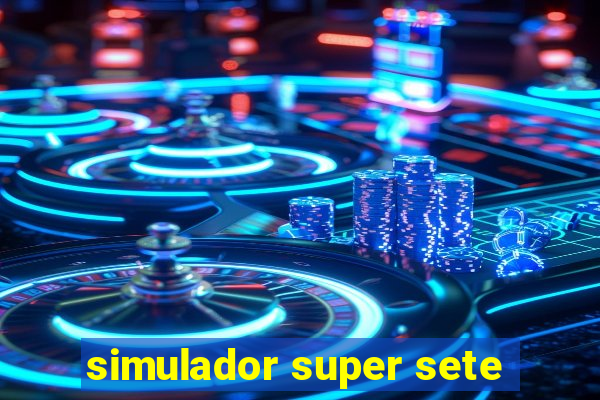 simulador super sete