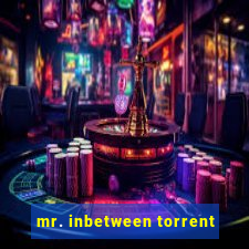 mr. inbetween torrent