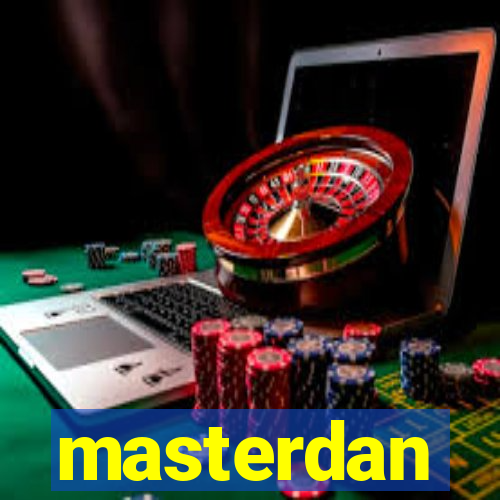 masterdan