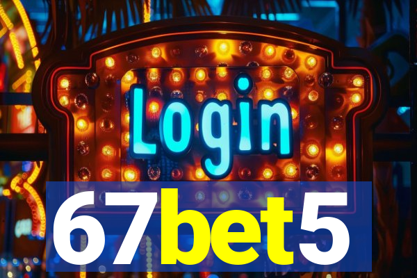 67bet5