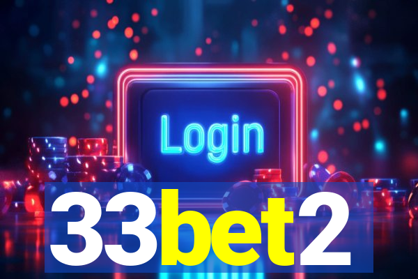 33bet2