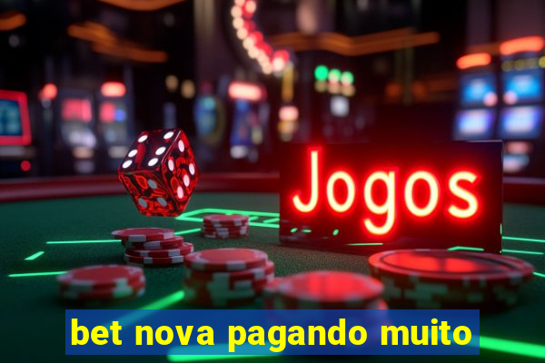 bet nova pagando muito