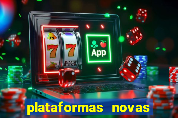 plataformas novas da bet