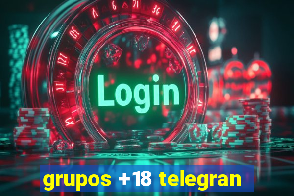 grupos +18 telegran