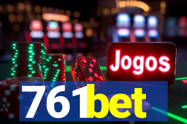 761bet