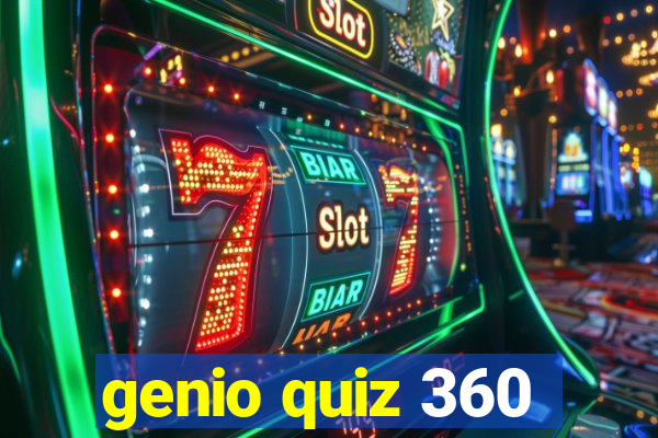 genio quiz 360