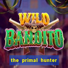 the primal hunter pt br