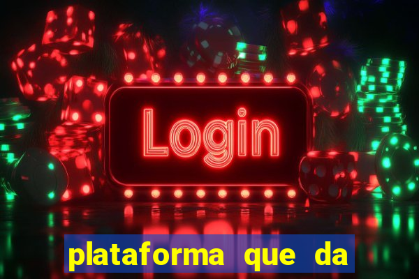 plataforma que da bonus de registro