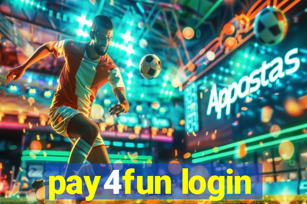 pay4fun login