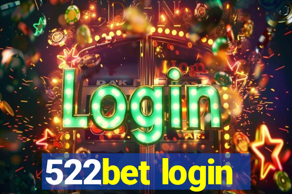 522bet login