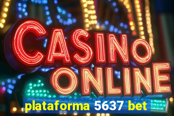 plataforma 5637 bet