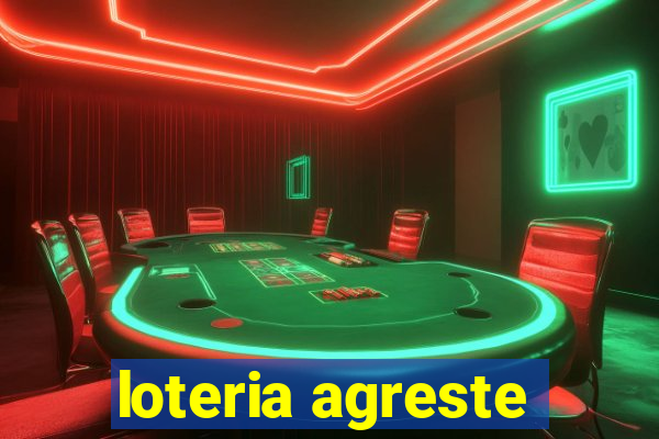 loteria agreste