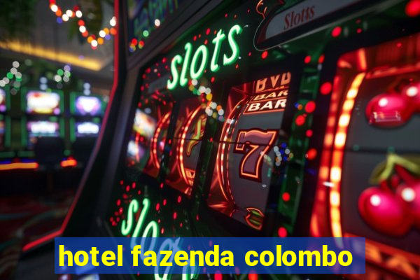 hotel fazenda colombo