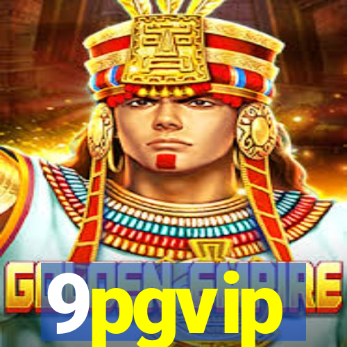 9pgvip