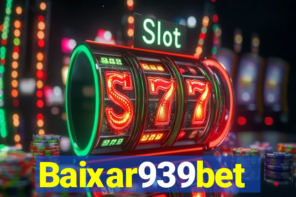 Baixar939bet