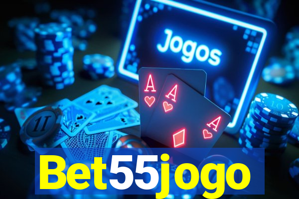 Bet55jogo