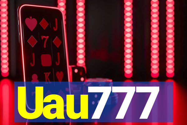 Uau777