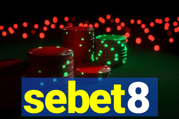 sebet8