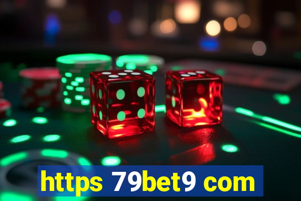 https 79bet9 com