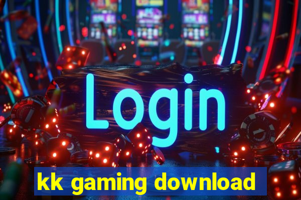 kk gaming download