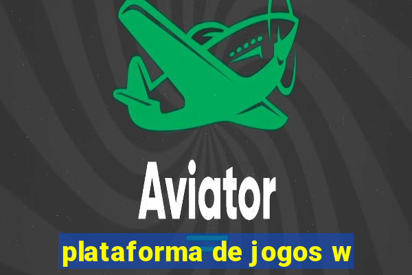 plataforma de jogos w