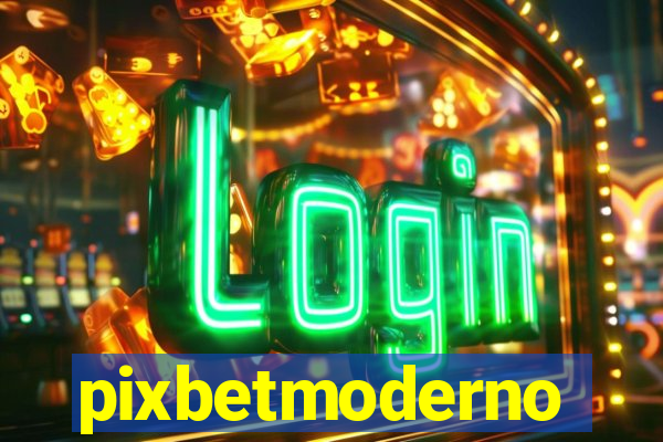 pixbetmoderno