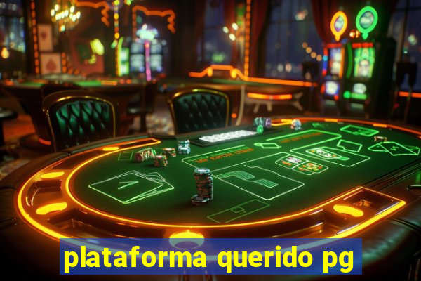 plataforma querido pg