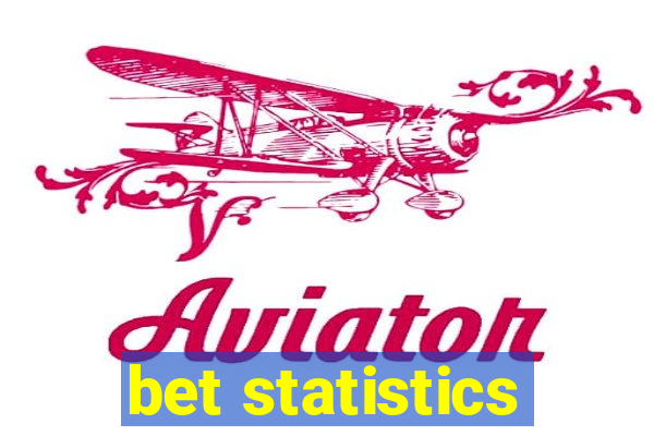 bet statistics