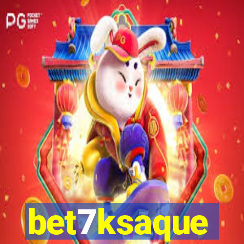 bet7ksaque