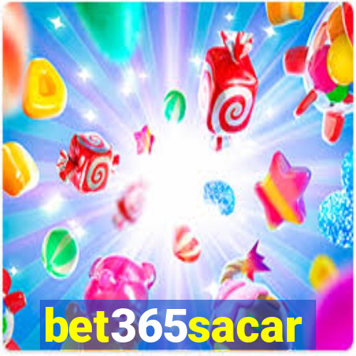 bet365sacar