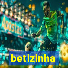 betizinha