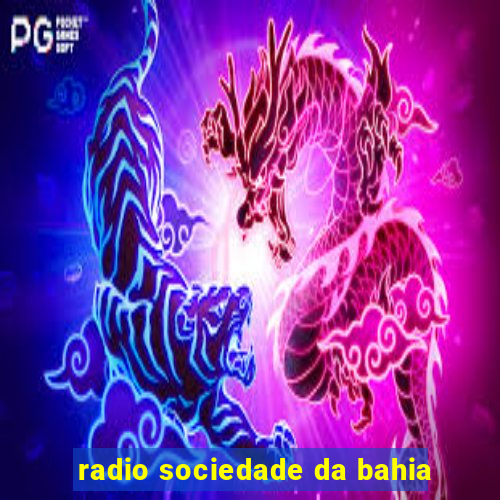 radio sociedade da bahia