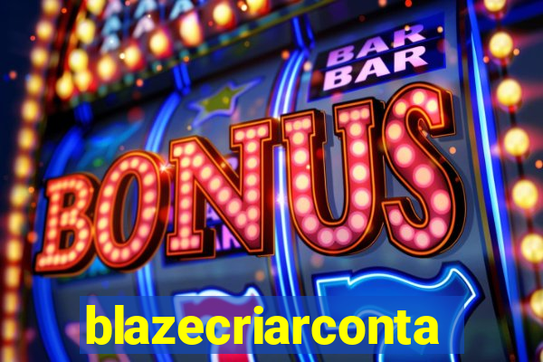 blazecriarconta