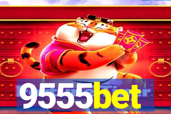 9555bet