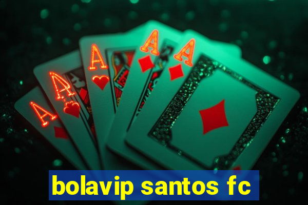 bolavip santos fc