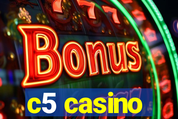 c5 casino