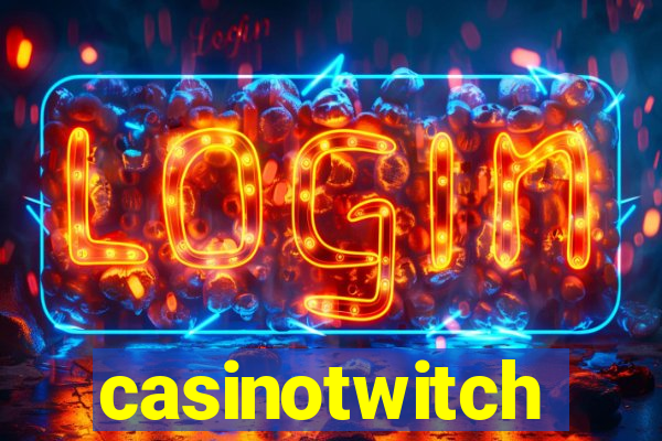 casinotwitch