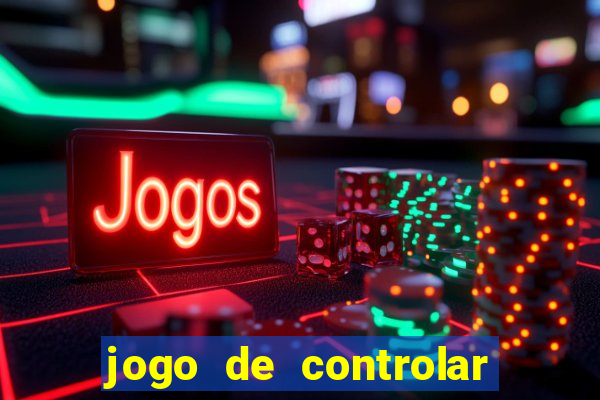 jogo de controlar as pessoas