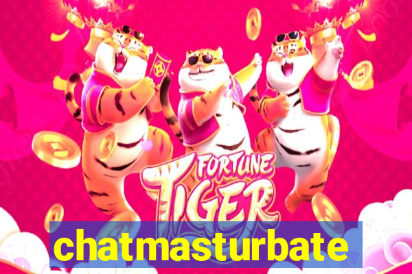 chatmasturbate